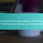 Vermont Chamber Commerce: Benefits of Membership for Small Businesses, Startups, and Entrepreneurs