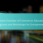 Vermont Chamber of Commerce: Educational Programs and Workshops for Entrepreneurs