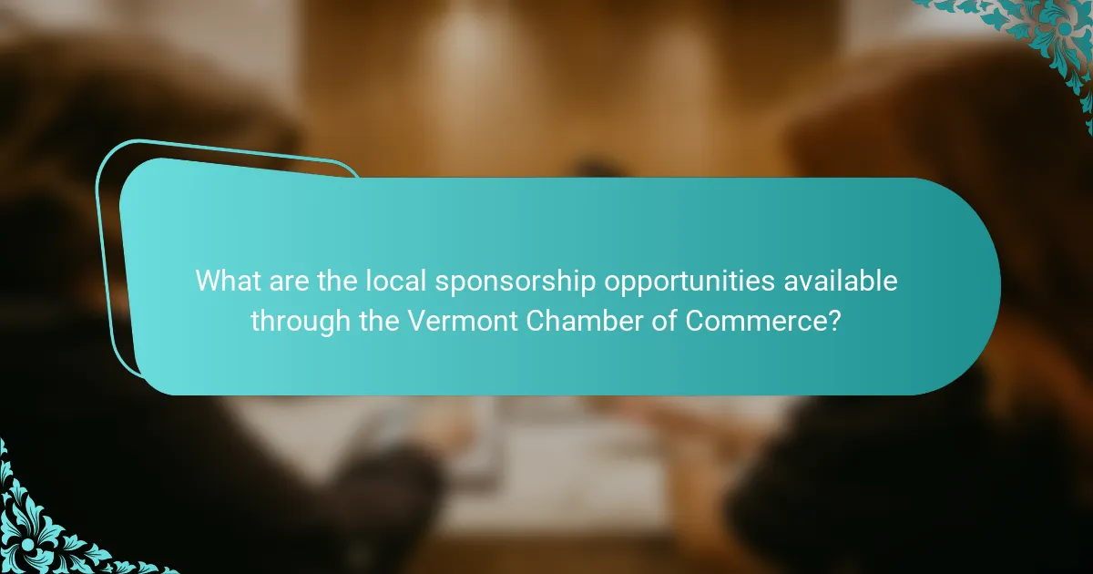 What are the local sponsorship opportunities available through the Vermont Chamber of Commerce?